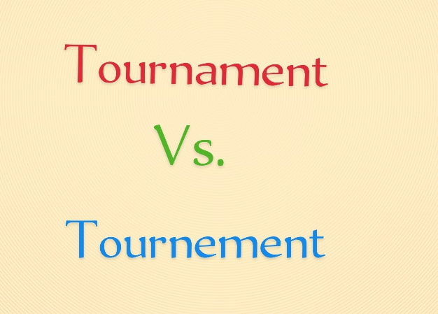 Tournament vs Tournement