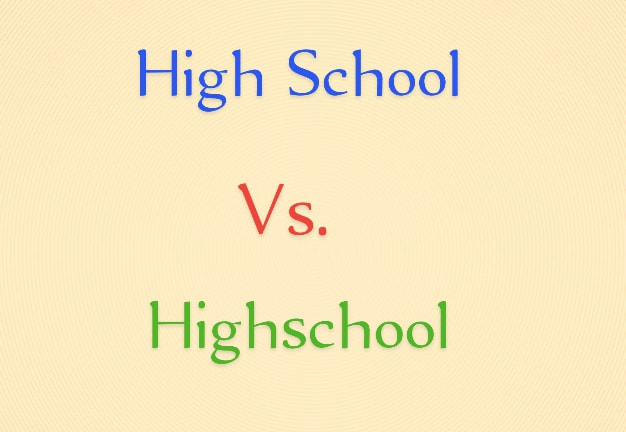 High School vs Highschool