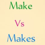 Make vs Makes