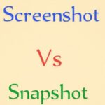 Screenshot vs Snapshot