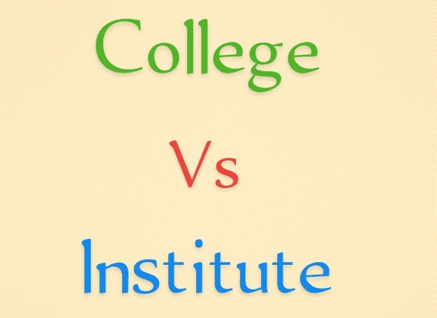College vs Institute