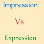Impression vs Expression